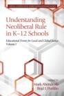 Understanding Neoliberal Rule in K-12 Schools : Educational Fronts for Local and Global Justice - Book