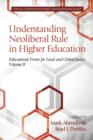 Understanding Neoliberal Rule in Higher Education : Educational Fronts for Local and Global Justice - Book