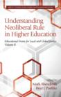 Understanding Neoliberal Rule in Higher Education : Educational Fronts for Local and Global Justice - Book