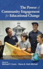 The Power of Community Engagement for Educational Change - Book