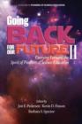 Going Back for Our Future II : Carrying Forward the Spirit of Pioneers of Science Education - Book