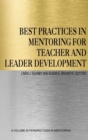 Best Practices in Mentoring for Teacher and Leader Development - Book