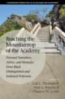 Reaching the Mountaintop of the Academy : Personal Narratives, Advice and Strategies From Black Distinguished and Endowed Professors - Book