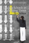 Leading Schools in Challenging Times : Eye to the Future - Book