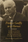 From a Gadfly to a Hornet : Academic Freedom, Humane Education, and the Intellectual Life of Joseph Kinmont Hart - Book