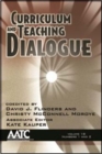 Curriculum and Teaching Dialogue Volume 18, Numbers 1 & 2 - Book