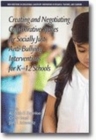 Creating and Negotiating Collaborative Spaces for Socially-Just Anti-Bullying Interventions for K-12 Schools - Book