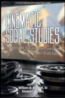 Cinematic Social Studies : A Resource for Teaching and Learning Social Studies With Film - Book