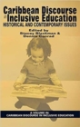 Caribbean Discourse in Inclusive Education : Historical and Contemporary Issues - Book