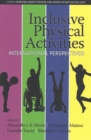 Inclusive Physical Activities : International Perspectives - Book