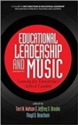 Educational Leadership and Music : Lessons for Tomorrow’s School Leaders - Book