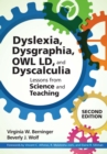 Teaching Students with Dyslexia, Dysgraphia, OWL LD, and Dyscalculia - eBook
