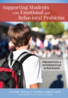 Supporting Students with Emotional and Behavioral Problems : Prevention and Intervention Strategies - eBook