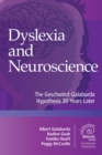 Dyslexia and Neuroscience : The Geschwind-Galaburda Hypothesis 30 Years Later - eBook