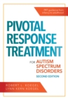 Pivotal Response Treatment for Autism Spectrum Disorders - Book