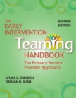 The Early Intervention Teaming Handbook : The Primary Service Provider Approach - Book