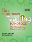 The Early Intervention Teaming Handbook : The Primary Service Provider Approach - eBook