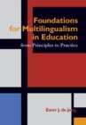Foundations for Multilingualism in Education : From Principles to Practice - eBook