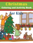 Christmas Coloring and Activity Book for Kids - Book