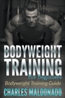 Bodyweight Training for Beginners : Bodyweight Training Guide - Book
