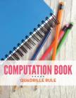 Computation Book Quadrille Rule - Book