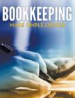 Bookkeeping Made Simple Ledger - Book