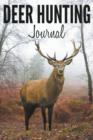 Deer Hunting Journal - Book