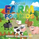 On The Farm For Kids - Book