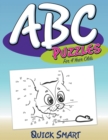 ABC Puzzles For 4 Year Olds : Quick Smart - Book