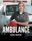 Ambulance Log Book - Book