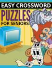 Easy Crossword Puzzles for Seniors : Super Fun Edition - Book