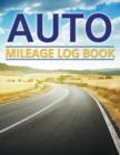 Auto Mileage Log Book - Book