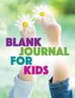 Blank Journal For Kids - Book