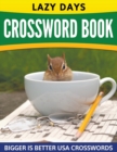 Lazy Days Crossword Book (Easy To Medium) - Book