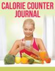 Calorie Counter Journal - Book