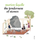The Tenderness of Stones - Book