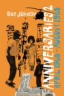 Anniversaries, Volume 2 : From a Year in the Life of Gesine Cresspahl, April 1968-August 1968 - Book