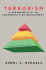 Terrorism : A Paradigm Shift in Corporate Risk Management - eBook