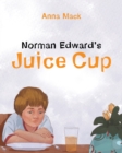 Norman Edward's Juice Cup - Book
