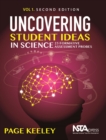 Uncovering Student Ideas in Science, Volume 1 : 25 Formative Assessment Probes - eBook