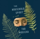 The Household Spirit - eAudiobook