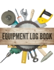 Equipment Log Book - Book