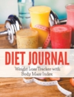 Diet Journal : Weight Loss Tracker with Body Mass Index - Book