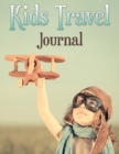 Kids Travel Journal - Book
