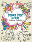 Doodle Book for Kids : Doodle Me - Doodle You! - Book