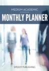 Medium Academic Monthly Planner - Book