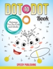 Dot to Dot Book Extreme Fun for Kids and Adults - Book