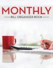 Monthly Bill Organizer Book - Book