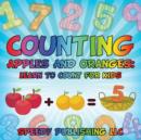 Counting Apples and Oranges : Learn to Count For Kids - Book