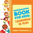 Kindergarten Book for Kids : Play and Learn Edition - Book